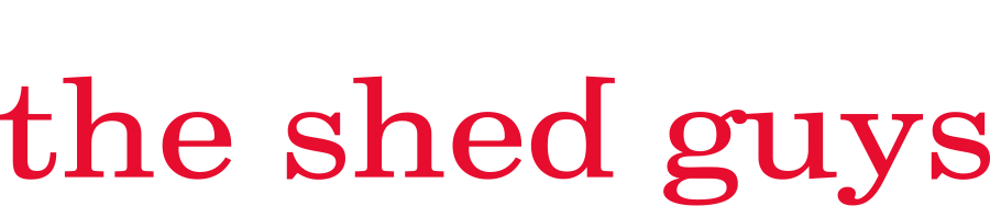 The Shed Guys